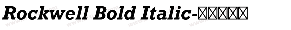 Rockwell Bold Italic字体转换